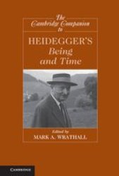 The Cambridge Companion To Jheidegger's 'being And Time'