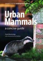 Urban Mammals - A Concise Guide Paperback