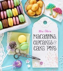 Macarons Cupcakes & Cake Pops