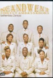 Ncandweni Christ Ambassado - Izethembiso DVD