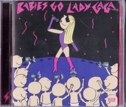 Sweet Little Band - Babies Go Lady Gaga Cd Buy 8 Or More Cds Get Shipping