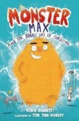 Monster Max And The Bobble Hat Of Forgetting Paperback