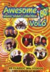 Awesome 80's Music Video Collection Volume 6 - Various Artists
