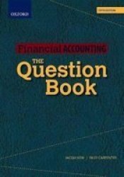 Financial Accounting - The Question Book Paperback 5 Revised Edition