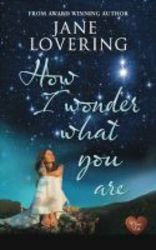 How I Wonder What You Are Paperback