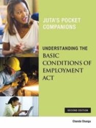 Understanding The Basic Conditions Of Employment Act Paperback 2ND Ed