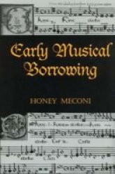 Early Musical Borrowing Hardcover