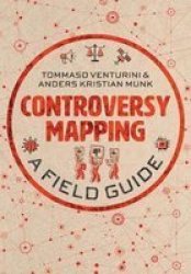 Controversy Mapping - A Field Guide Paperback