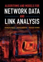 Algorithms And Models For Network Data And Link Analysis Hardcover