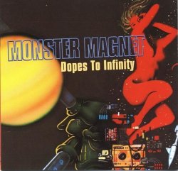 Monster Magnet - Dopes To Infinity CD