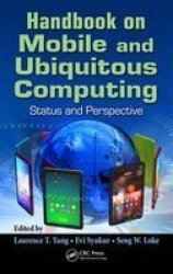 Handbook On Mobile And Ubiquitous Computing - Status And Perspective hardcover