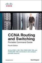 Ccna Routing And Switching Portable Command Guide Icnd1 100-105 Icnd2 200-105 And Ccna 200-125 Paperback