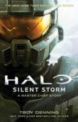 Halo: Silent Storm - A Master Chief Story Paperback