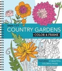Color And Frame Country Gardens Spiral Bound