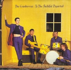 Cranberries The - To The Faithful Departed Cd