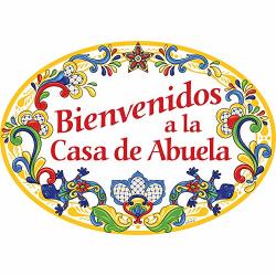 Essence Of Europe Gifts E.h.g Bienvenidos A La Casa De Abuela Hispanic Traditional Artwork Spanish Welcome To Grandma's House 11X8 Ceramic Door Sign By