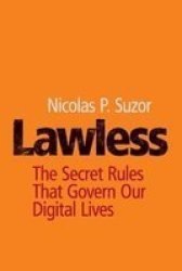 Lawless - The Secret Rules That Govern Our Digital Lives Paperback
