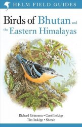 Birds Of Bhutan And The Eastern Himalayas Helm Field Guides