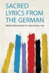 Sacred Lyrics From The German Paperback