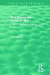 Here Comes The Assembly Man - A Year In The Life Of A Primary School Paperback