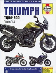 2011-2014 Triumph Tiger 800 Haynes Repair Manual