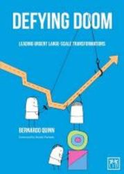 Defying Doom - Leading Urgent Large-scale Transformations Paperback