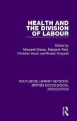 Health And The Division Of Labour Hardcover