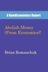 Abolish Money From Economics Paperback