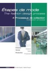 The Collection Process - The Fashion Design Process 4 english French Paperback