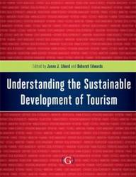 Understanding the Sustainable Development of Tourism