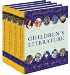 The Oxford Encyclopedia Of Children& 39 S Literature - 4 Volumes: Print And E-reference Editions Available Hardcover New