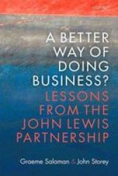 A Better Way Of Doing Business?: Lessons From The John Lewis Partnership