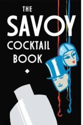 Savoy Cocktail Book - The Savoy Hotel Hardcover