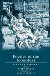 Poetics Of The Iconotext Hardcover New Ed