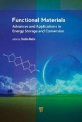 Functional Materials - Advances And Applications In Energy Storage And Conversion Hardcover