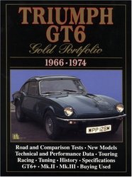 Triumph GT6: Gold Portfolio 1966-1974 Gold Portfolio