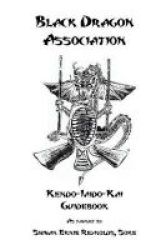 Black Dragon Association Kendo-iaido-kai Guidebook Paperback
