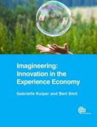 Imagineering - Innovation In The Experience Economy Paperback