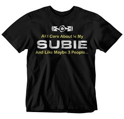 ALL I Care About Is My Subaru T-Shirt XL