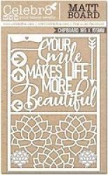 Imperfectly Perfect Matt Board Equi - Your Smile 105 X 155MM