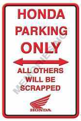 Honda Parking Only - Portrait - Metal Sign