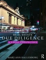 Real Estate Due Diligence - A Legal Perspective Paperback