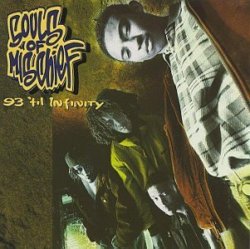 Souls Of Mischief - 93 'til Infinity CD