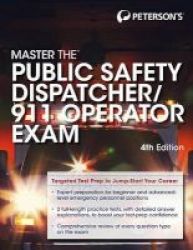 Master The Public Safety Dispatcher 911 Operator Exam Paperback 4th