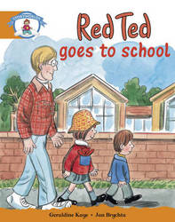 Literacy Edition Storyworlds Stage 4 Our World Red Ted Goes To School