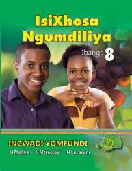 Isixhosa Ngumdiliya Grade 8 Learner's Book