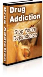 Drug Addiction Guide - Stop Your Dependency - Ebook Delivered By Email