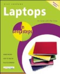 Laptops in Easy Steps: Covers Windows 7