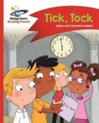 Reading Planet - Tick Tock - Red A: Comet Street Kids Paperback