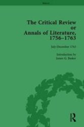 The Critical Review Or Annals Of Literature 1756-1763 Vol 16 Hardcover